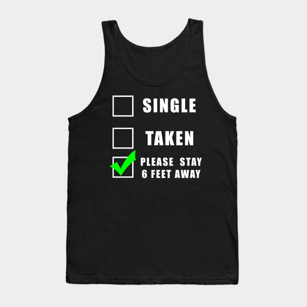 Social distancing - Single or taken funny gift Tank Top by Flipodesigner